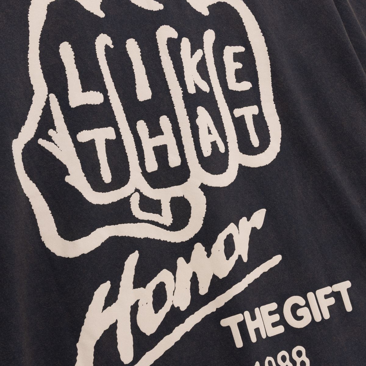 Honor The Gift - Like That Tee - Black